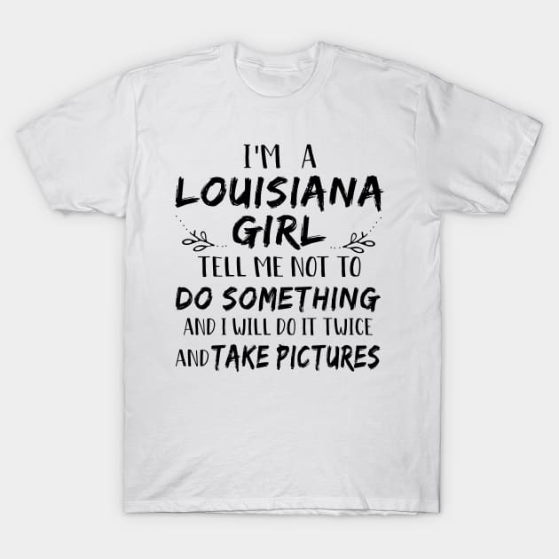 Louisiana Girl T-Shirt by haigiaditruc